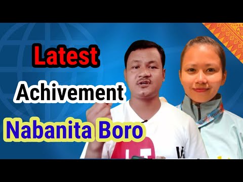 Latest Achivement | Nabanita Boro | Btr Info Vlogs