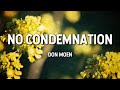 No Condemnation - Don Moen (Lyric Video)