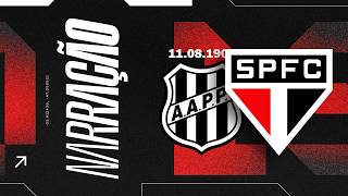 NARRAÇÃO AO VIVO: PONTE PRETA X SÃO PAULO | PAULISTÃO 2026