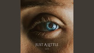Just A Little