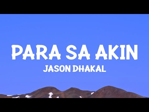 @jasondhakal - Para Sa Akin (Lyrics)