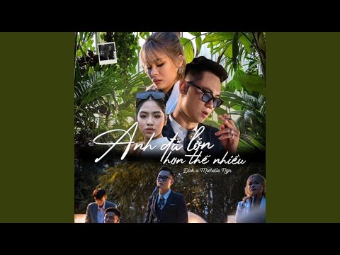 Anh Đã Lớn Hơn Thế Nhiều (feat. Michelle Ngn)