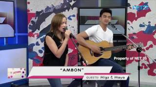 MIGZ & MAYA - AMBON (NET25 LETTERS AND MUSIC)