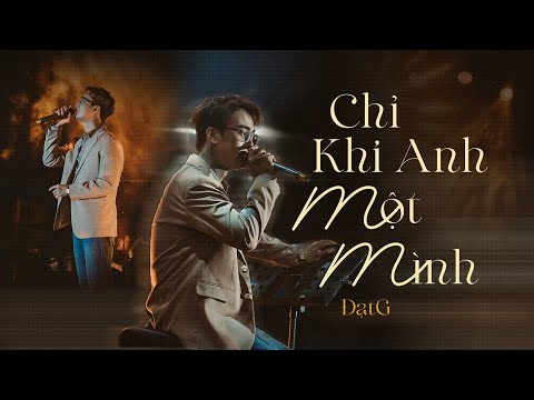 Đạt G - Chỉ Khi Anh Một Mình | Live at #LululolaCoffee @DatGMusic