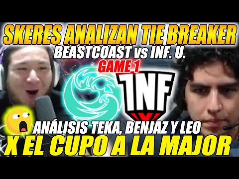 😲POR EL CUPO A LA MAJOR😲 BEASTCOAST vs INF U.[GAME1/bo3] EMPIEZA EL TIE BREAKER | DOTA 2