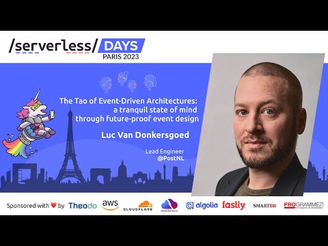The Tao of Event-Driven Architectures - Luc van Donkersgoed