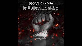 Kwenyama Brothers X Mpura - Impilo Yase Sandton ( 