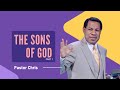 Pastor Chris Oyakhilome The Sons Of God Part 1