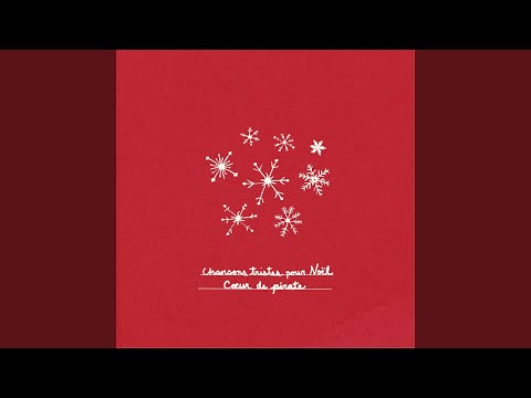 Pour la première fois, Noël sera gris – Cœur de Pirate