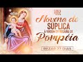 Novena De Súplica à Virgem De Pompéia Para Os Casos Mais Desesperados 27 DIAS Ana Clara Rocha