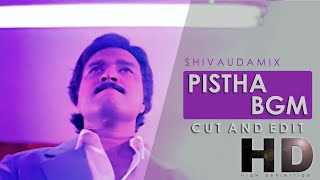 PISTHAA PISTHAA  BGM  CUT AND EDIT  NAVARASA NAYAG