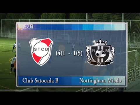 Fútbol 7 Bravo. Cuartos de Final Liga Primavera. Club Satocada B - Nottingham Miedo