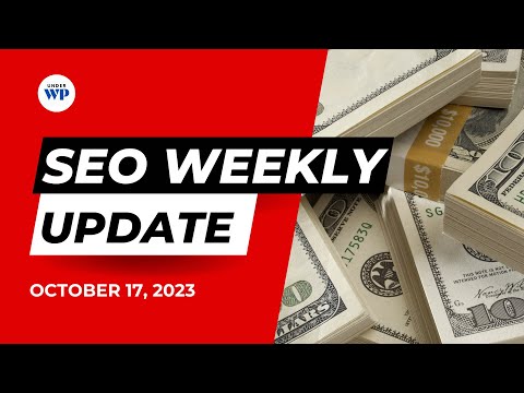 🚀 SEO Weekly Update: October 2023 Core Update, Anti-Spam Initiatives, Rich Results Tools, and More!