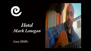 Hotel (Mark Lanegan)        #music #poetry #singing #guitar