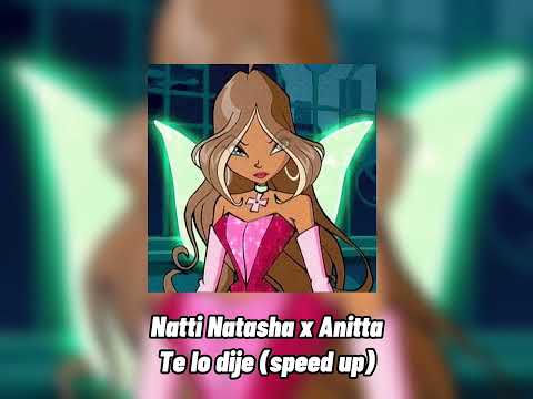 Natti Natasha x Anitta - Te Lo Dije (Speed up)