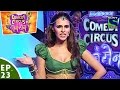 Comedy Circus Ke Taansen Episode 23 Grand Finale