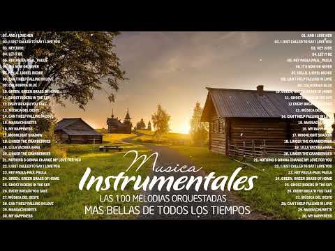 Las 100 Melodias Orquestadas Mas Bellas de Todos los Tiempos - Instrumentales de Oro Saxo y Guitarra