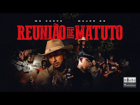 MD Chefe, Major RD - Reunião de Matuto (Clipe Oficial)