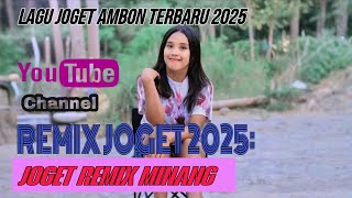 Download lagu LAGU JOGET AMBON TERBARU REMIX 2025 MINANG mp3