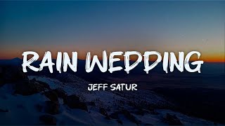 Download lagu jeff satur - rain wedding (from: paradise of thorns) (lyrics) mp3 Download lagu jeff satur - rain wedding (from: paradise of thorns) (lyrics) mp3