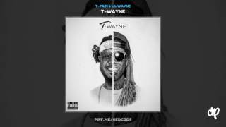 T-Pain &amp; Lil Wayne -  Heavy Chevy