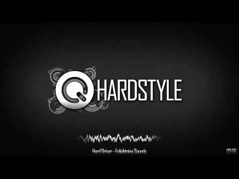 Hard Driver - Enlightening Sounds