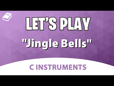Let's Play "Jingle Bells" - Flute, Oboe, Mallets