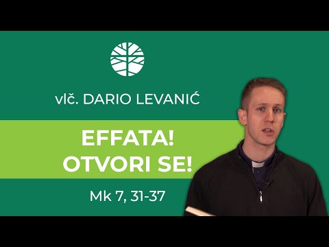 Effata! Otvori se!