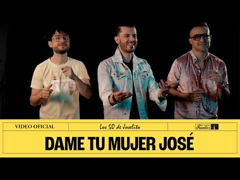 Los 50 de Joselito - Dame Tu Mujer José - Historia musical (25 años)