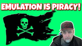 Emulation IS NOT PIRACY!