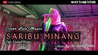 Download lagu Yona Irma - SARIBU MINANG (Live Cover)|| BARALEK mp3