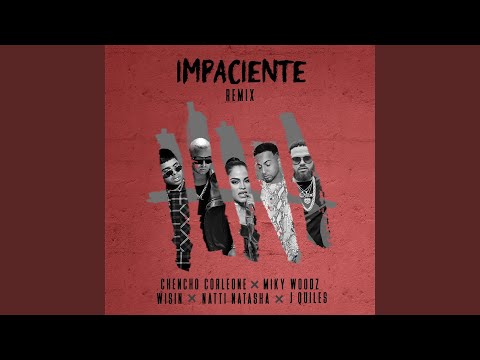 Impaciente (Remix)