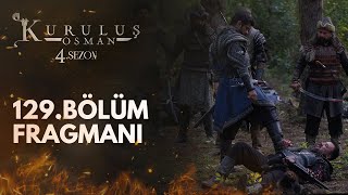 Kuruluş Osman 129Bölüm Fragmanı