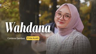 Download lagu Wahdana | Cordova Gambus Feat. Filda Azatil | Live Music Cover mp3
