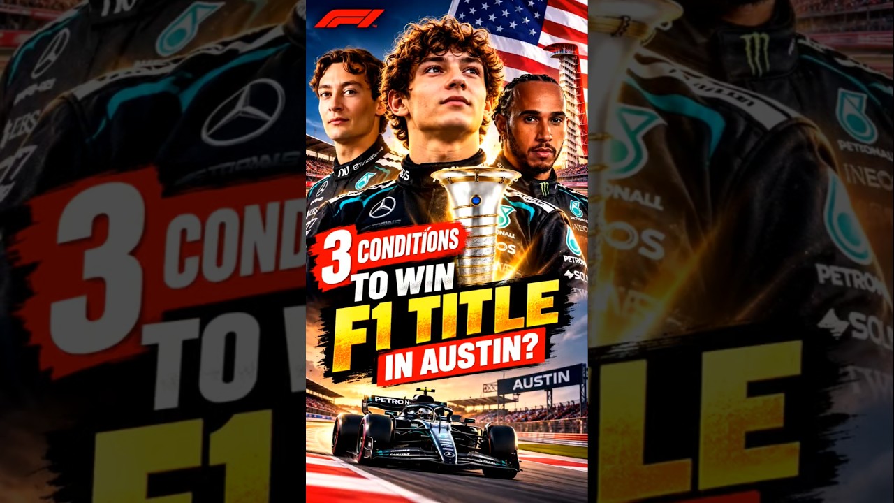 🏆 3 Conditions for Antonelli to Win F1 Title in Austin! 😱 #f1 #formula1 #antonelli #austin