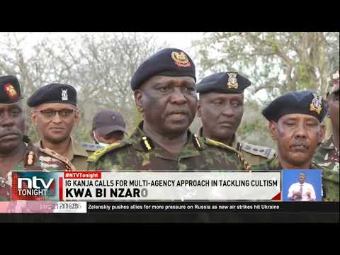 Police IG Douglas Kanja call for a multi-agency crackdown on cultic extremism in Kilifi County