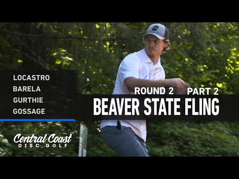 2023 Beaver State Fling - MPO Round 2 Part 2 - Locastro, Barela, Gurthie, Gossage