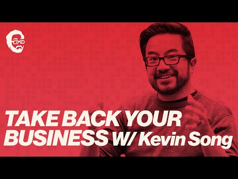 Small Businesses CAN Take Back Their Future - with Kevin Song of ...