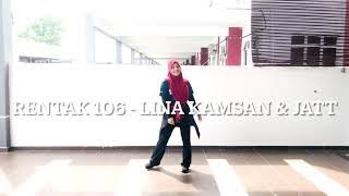 Rentak 106 - Lina Kamsan &amp; Jatt