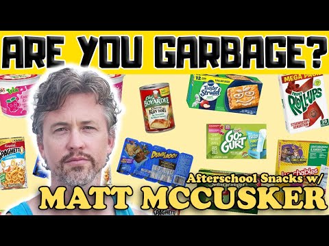Afterschool Snacks w/ Matt McCusker - Are You Garbage Comedy Podcast Clip