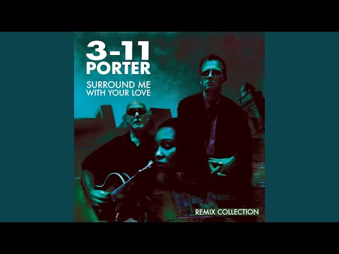 Surround Me with Your Love (Radio Mix)