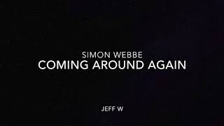 Coming Around Again - Simon Webbe (Jeff W)