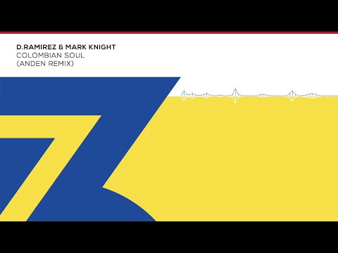 D.Ramirez & Mark Knight - Colombian Soul (Anden Remix) (Zerothree Exclusive)