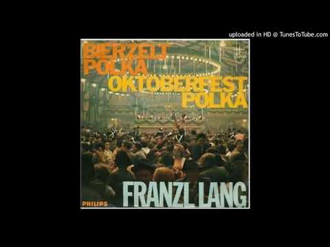 Franzl Lang-bierzelt-polka