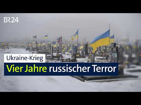 Ukraine-Krieg: Vier Jahre russischer Terror | BR24