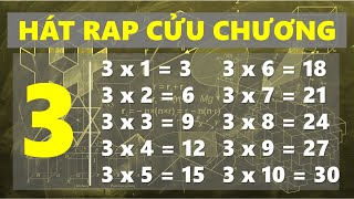 HÁT RAP BẢNG CỬU CHƯƠNG 3, BẢNG NHÂN 3