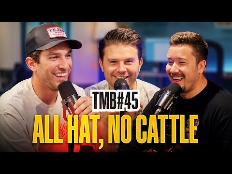 All Hat, No Cattle | The Martini Boys Ep. 45