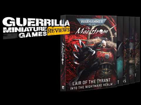 GMG Reviews - THE MAELSTROM:  Lair of the Tyrant  by Games Workshop