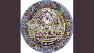 Ich pack es nicht (Club Mix)