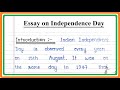 Essay on Independence Day in English | Independence Day Essay | Independence Day